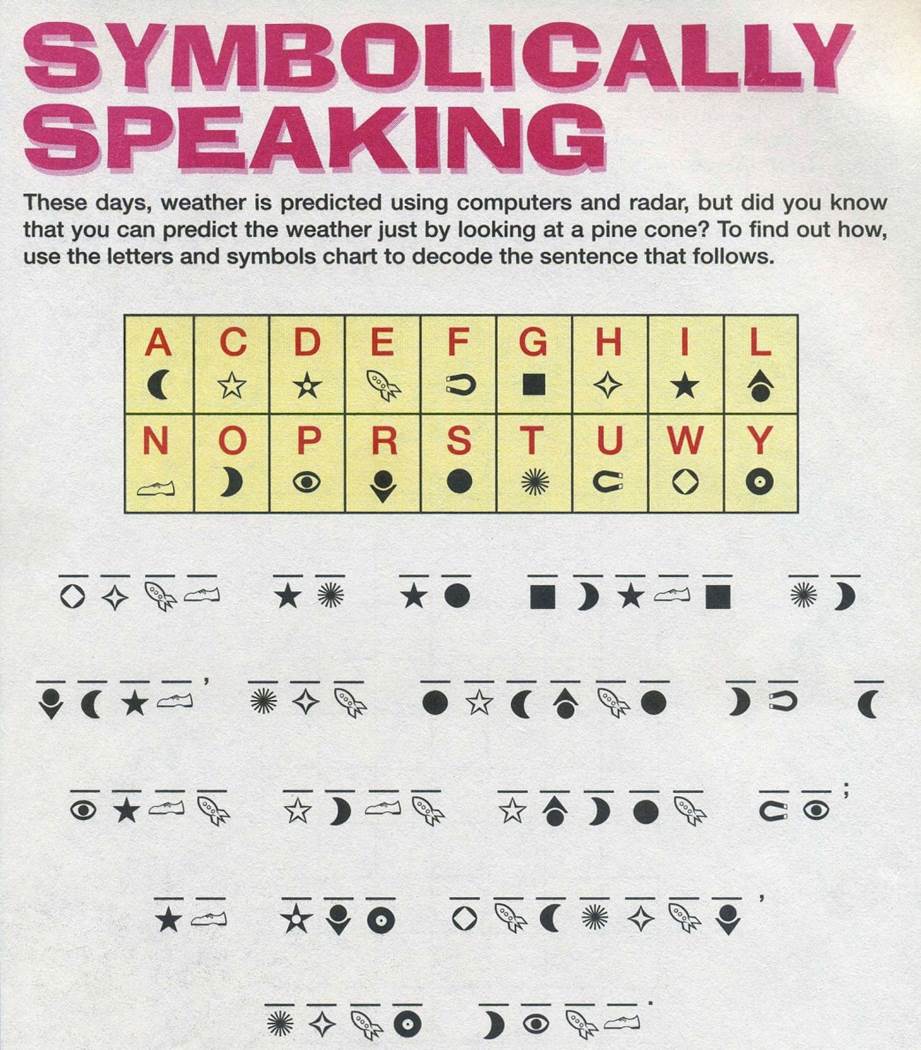 Coded puzzle; chart shows corresponding symbol for each letter; "words" are indicated by blank lines with a letter symbol below the line